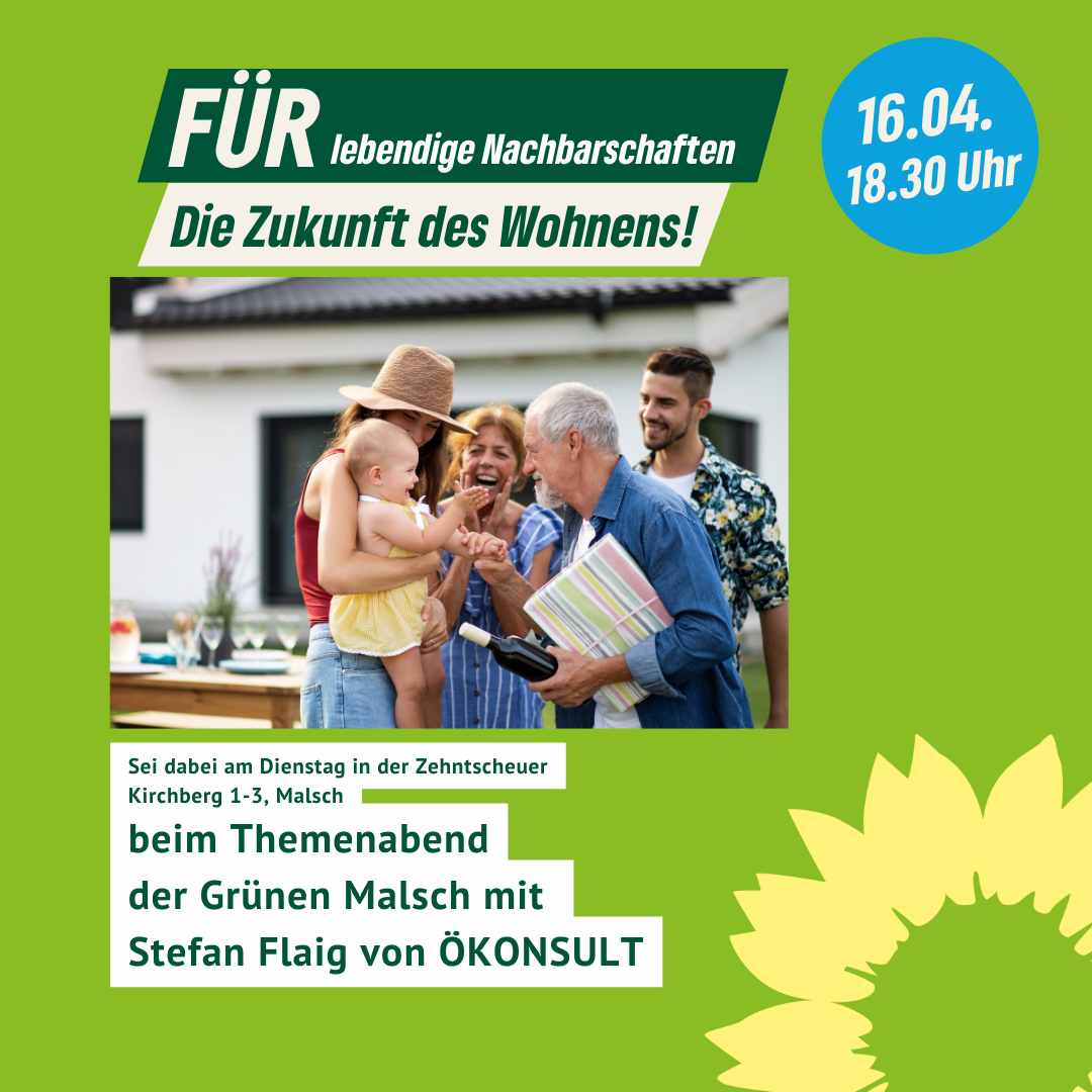 Veranstaltung zur Zukunft des Wohnens am 16.4. um 18.30 Uhr in der Zehntscheuer in Malsch