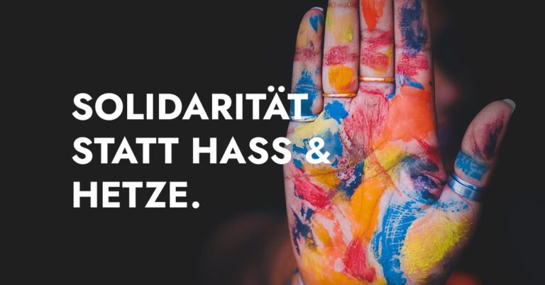 Solidarität statt Hetze